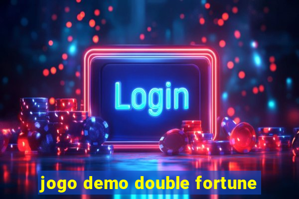 jogo demo double fortune